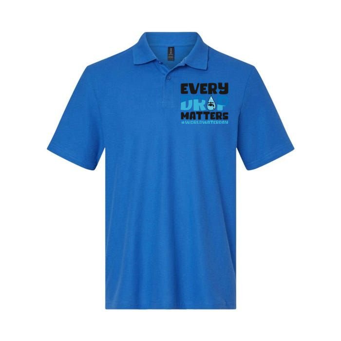 Every Drop Matters World Water Day Save Water Gift Softstyle Adult Sport Polo