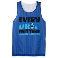 Every Drop Matters World Water Day Save Water Gift Mesh Reversible Basketball Jersey Tank