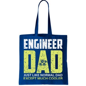 Engineers Dad Much Cooler Gift Tote Bag