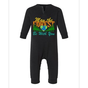 Earth Day May The Forest Be With You Funny Infant Fleece One Piece