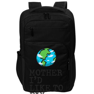 Earth Day Mother I'd Like To Fix Funny Environmental Impact Tech Backpack