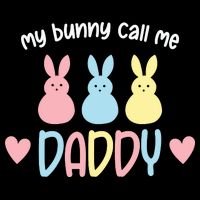 Easter Day My Favorite Bunnies Call Me Daddy Easter Father's Day 16 in Basic Backpack