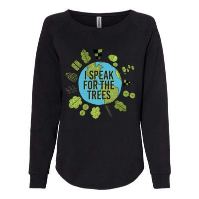 Earth Day Nature Environtalist Outfit Speak For The Trees Meaningful Gift Womens California Wash Sweatshirt