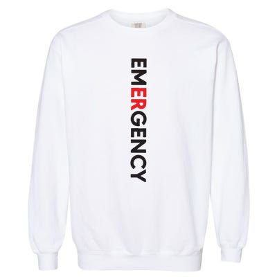 Emergency Department Nurse ER Nurse Garment-Dyed Sweatshirt