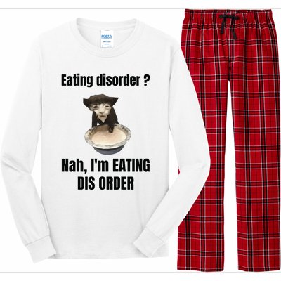 Eating Disorder Nah Im Eating Dis Order Long Sleeve Pajama Set