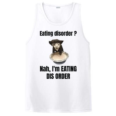 Eating Disorder Nah Im Eating Dis Order PosiCharge Competitor Tank