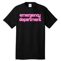 Emergency Department Nurses Er Doctor Tall T-Shirt