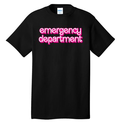 Emergency Department Nurses Er Doctor Tall T-Shirt