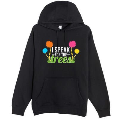 Earth Day Nature Lover Design Speak For The Trees Premium Pullover Hoodie