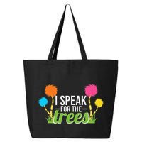Earth Day Nature Lover Design Speak For The Trees 25L Jumbo Tote