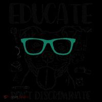 Educate Do Not Discriminate Pitbull Dog Funny Sustainable Bucket Hat