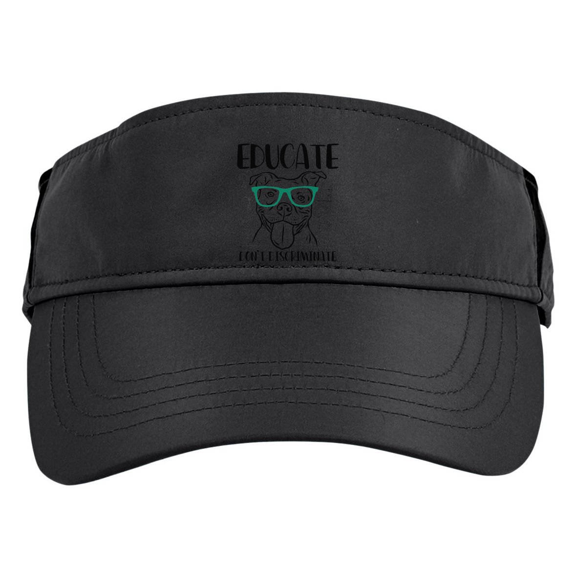Educate Do Not Discriminate Pitbull Dog Funny Adult Drive Performance Visor
