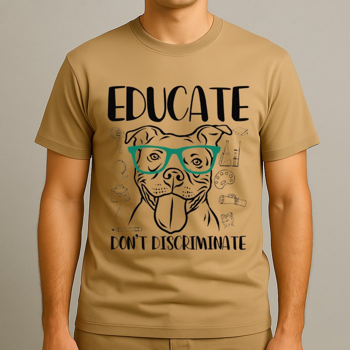 Educate Do Not Discriminate Pitbull Dog Funny T-Shirt