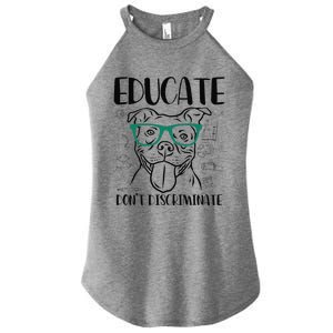 Educate Do Not Discriminate Pitbull Dog Funny Women’s Perfect Tri Rocker Tank