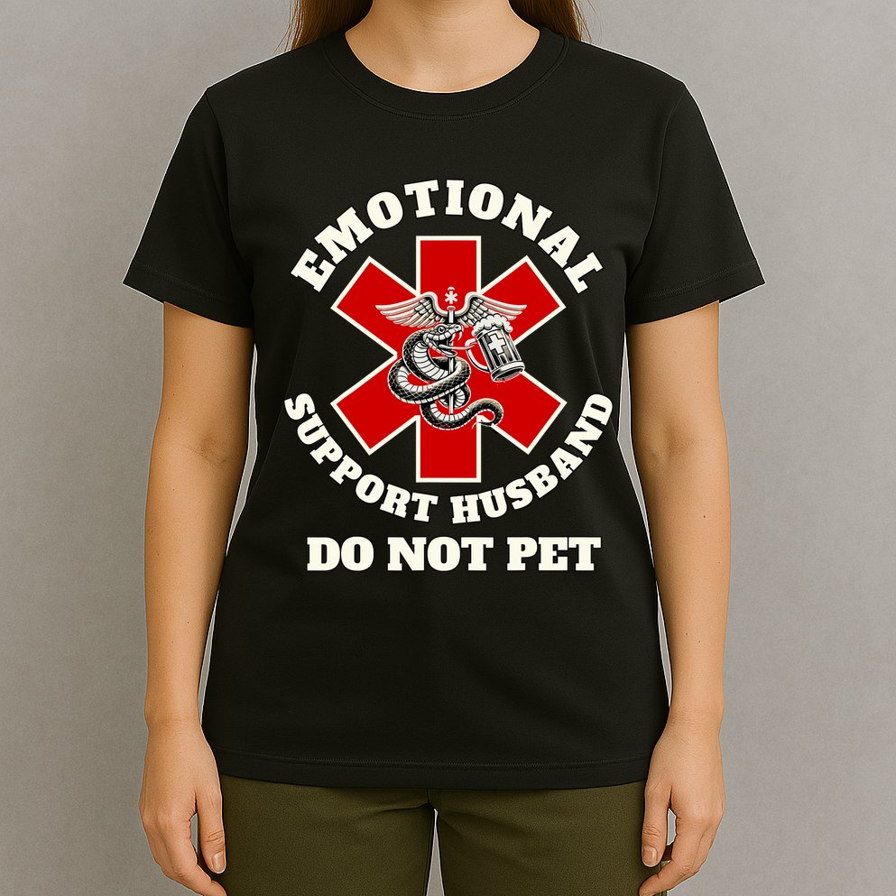 Emotional Do Not Pet Emotional Support Husband T-Shirt