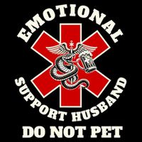 Emotional Do Not Pet Emotional Support Husband T-Shirt