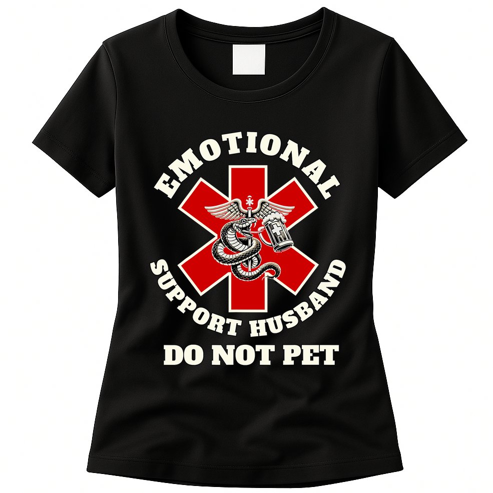 Emotional Do Not Pet Emotional Support Husband Womens T-Shirt