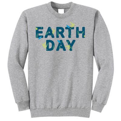 Earth Day Nature Tall Sweatshirt