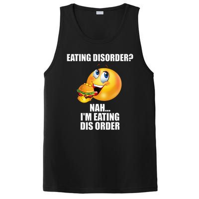 Eating Disorder Nah IM Eating Dis Order Funny Eating PosiCharge Competitor Tank