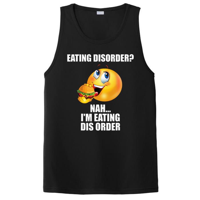 Eating Disorder Nah IM Eating Dis Order Funny Eating PosiCharge Competitor Tank