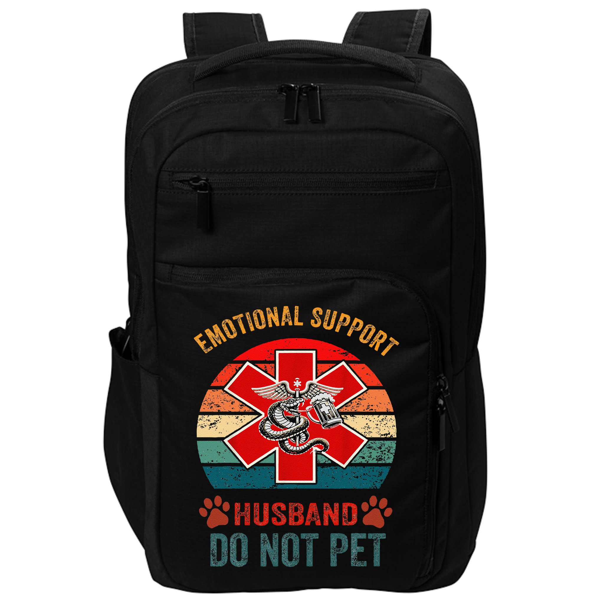 Emotional Do Not Pet Emotional Support Husband Funny Impact Tech Backpack