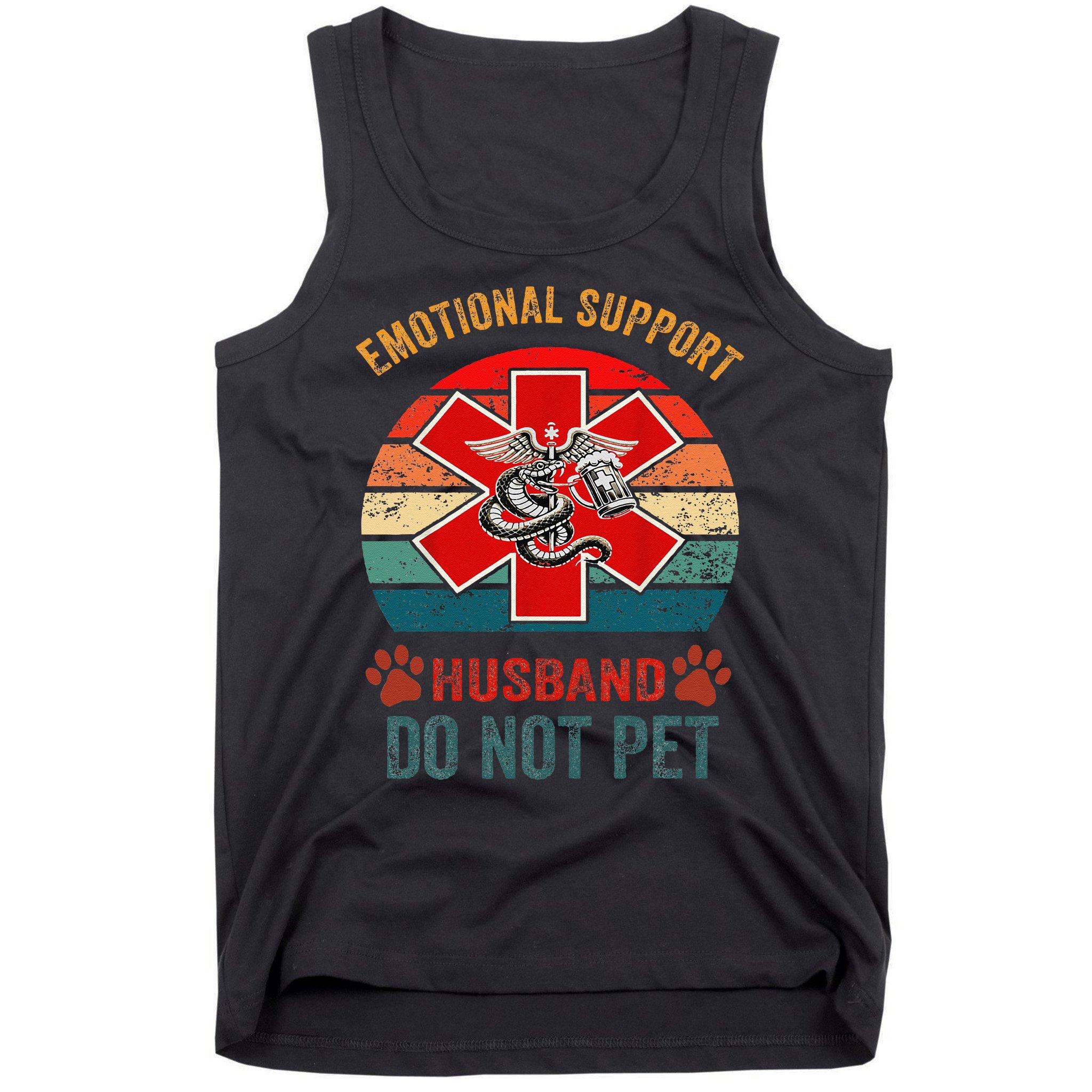 Emotional Do Not Pet Emotional Support Husband Funny Tank Top