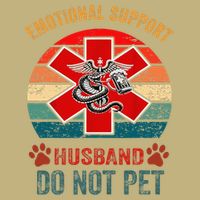 Emotional Do Not Pet Emotional Support Husband Funny T-Shirt