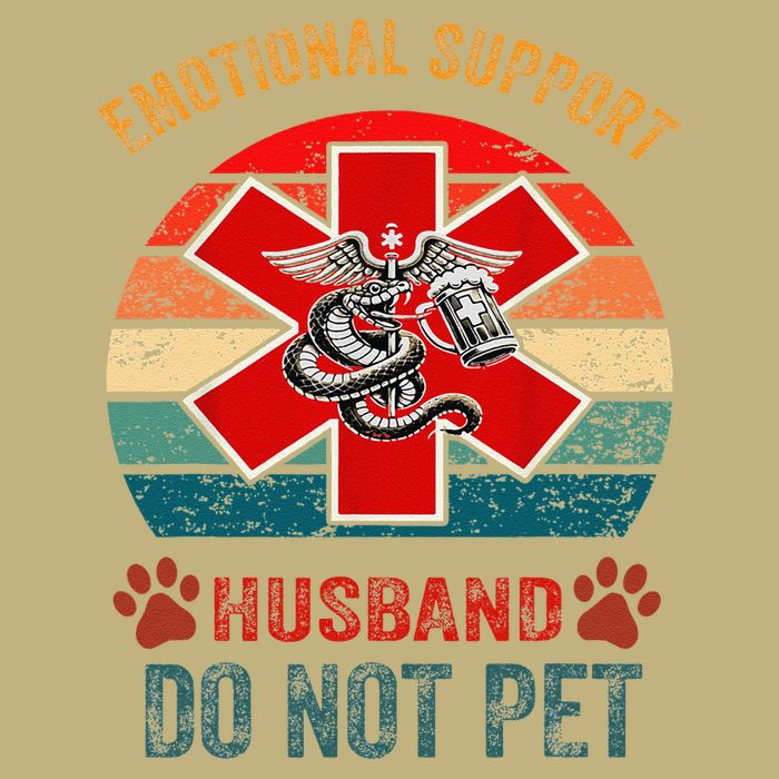 Emotional Do Not Pet Emotional Support Husband Funny T-Shirt