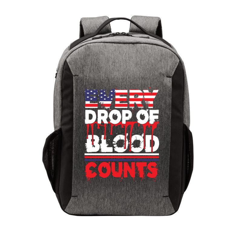 Every Drop Of Blood Counts Memorial Day Gift Vector Backpack