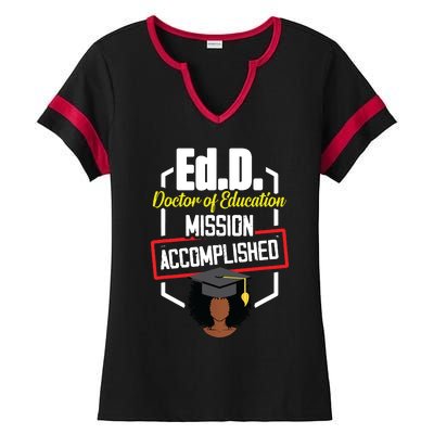 EdD Doctor Of Education Accomplish Doctorate Graduation Ladies Halftime Notch Neck Tee