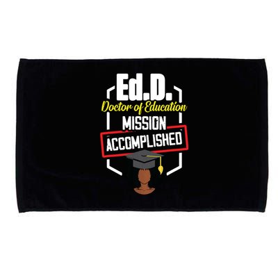 EdD Doctor Of Education Accomplish Doctorate Graduation Microfiber Hand Towel