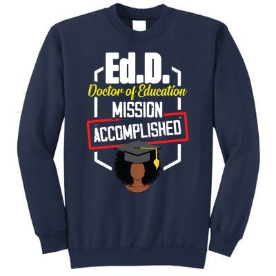 EdD Doctor Of Education Accomplish Doctorate Graduation Sweatshirt