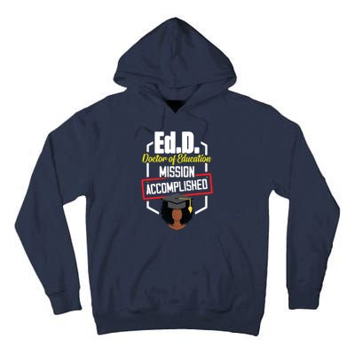 EdD Doctor Of Education Accomplish Doctorate Graduation Tall Hoodie