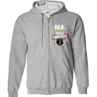 EdD Doctor Of Education Accomplish Doctorate Graduation Full Zip Hoodie