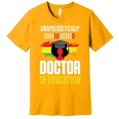 EdD Doctor Of Education Educated Doctorate Graduation Premium T-Shirt