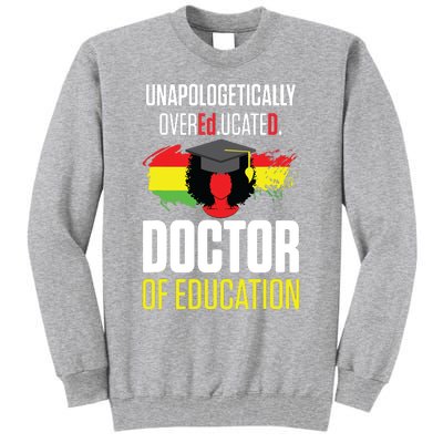 EdD Doctor Of Education Educated Doctorate Graduation Tall Sweatshirt