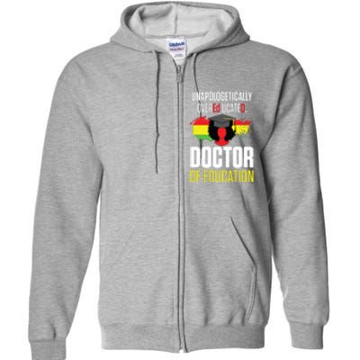 EdD Doctor Of Education Educated Doctorate Graduation Full Zip Hoodie