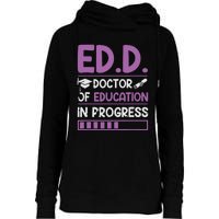 EdD Doctor Of Education In Progress Doctorate In Education Womens Funnel Neck Pullover Hood