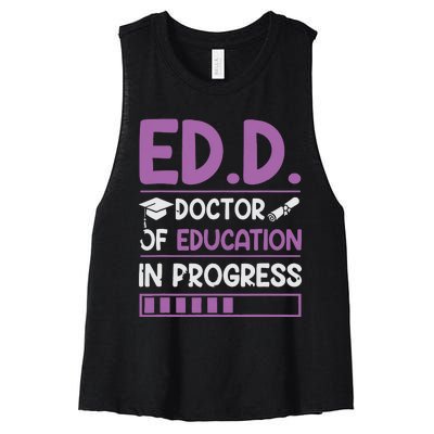 EdD Doctor Of Education In Progress Doctorate In Education Women's Racerback Cropped Tank