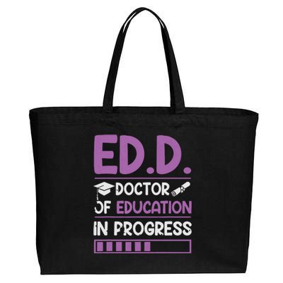 EdD Doctor Of Education In Progress Doctorate In Education Cotton Canvas Jumbo Tote