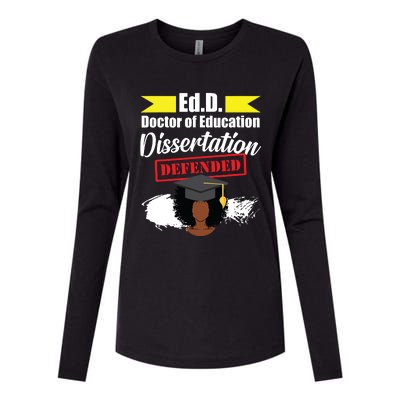 Edd Doctor Of Education Defended Doctorate Graduation Womens Cotton Relaxed Long Sleeve T-Shirt