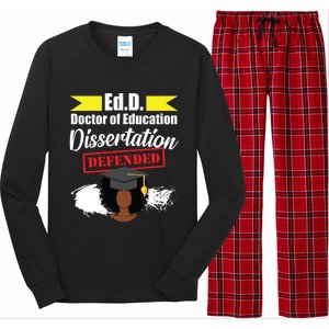 Edd Doctor Of Education Defended Doctorate Graduation Long Sleeve Pajama Set