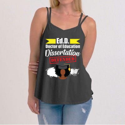 Edd Doctor Of Education Defended Doctorate Graduation Women's Strappy Tank