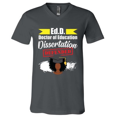 Edd Doctor Of Education Defended Doctorate Graduation V-Neck T-Shirt