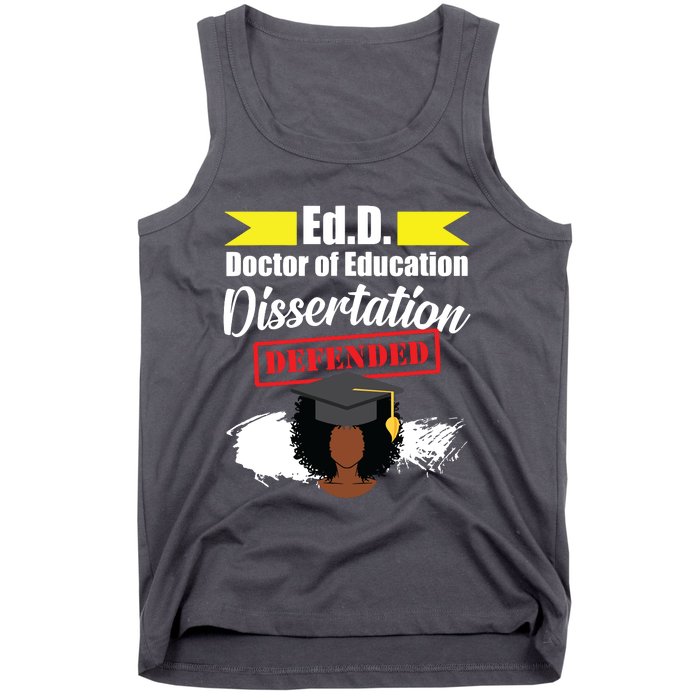 Edd Doctor Of Education Defended Doctorate Graduation Tank Top