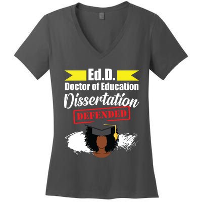 Edd Doctor Of Education Defended Doctorate Graduation Women's V-Neck T-Shirt