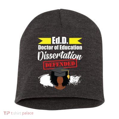 Edd Doctor Of Education Defended Doctorate Graduation Short Acrylic Beanie