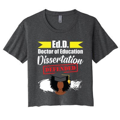 Edd Doctor Of Education Defended Doctorate Graduation Women's Crop Top Tee