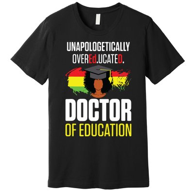 Edd Doctor Of Education Educated Doctorate Graduation Premium T-Shirt