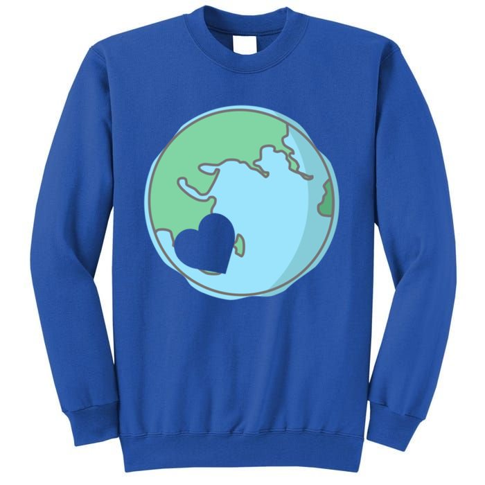 Earth Day One Love Protect The Nature Save Earth Lover Gift Funny Gift Tall Sweatshirt